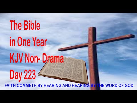 The Bible in One Year, KJV Non - Drama, Isaiah 63 -66 Day 223.