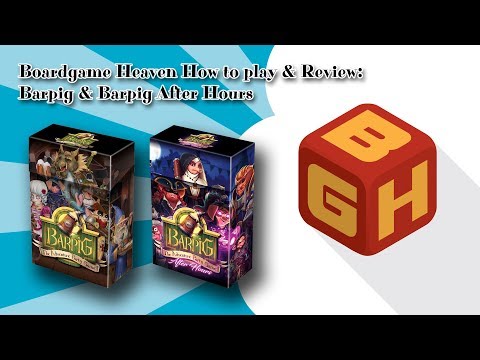 Boardgame Heaven How To Play & Review: BaRPiG & BaRPiG After Hours