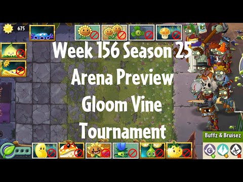 PvZ2 Arena Preview - Week 156 Season 25 - Gloom Vine Tournament - Gameplay