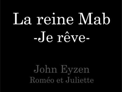 La reine Mab - Je reve