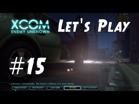 XCOM Enemy Unknown 2012 Let's Play / Walkthrough - Part 15