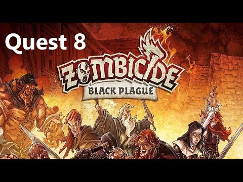 Zombicide Black Plague Quest 8 Episode 8