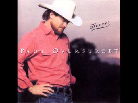 Paul Overstreet - Daddy's Come Around