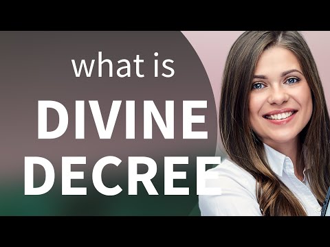 Exploring the Meaning of "Divine Decree" in English