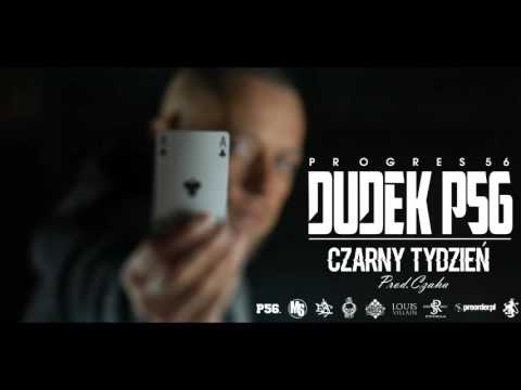 19. DUDEK P56 - CZARNY TYDZIEŃ  (muz: CZAHA) (Progres56 - 9 SOLO Album Oficjalny Odsłuch)