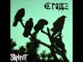 SlipKnoT - Me Inside (Corey Crowz Demo) 