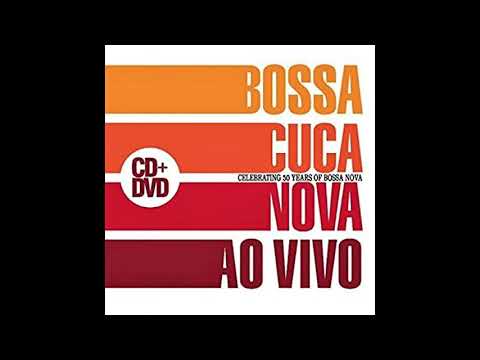BossaCucaNova - Garota De Ipanema
