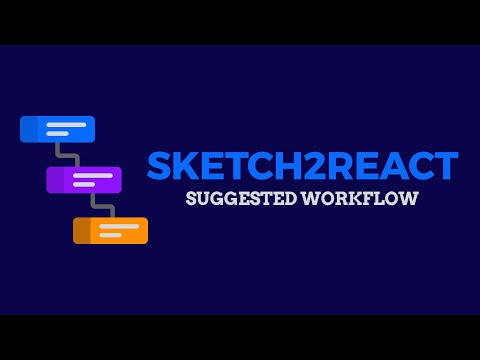 Sketch2React - Suggested Workflow for Designers