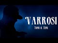 Varrosi - Toni & Tini (Part 1)