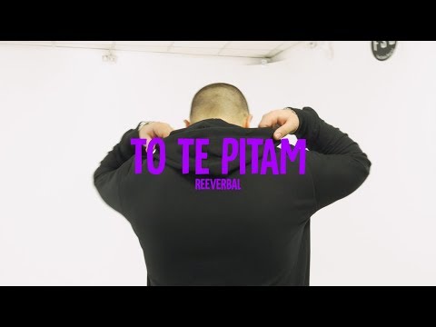 Reeverbal - To te pitam (Official Video)
