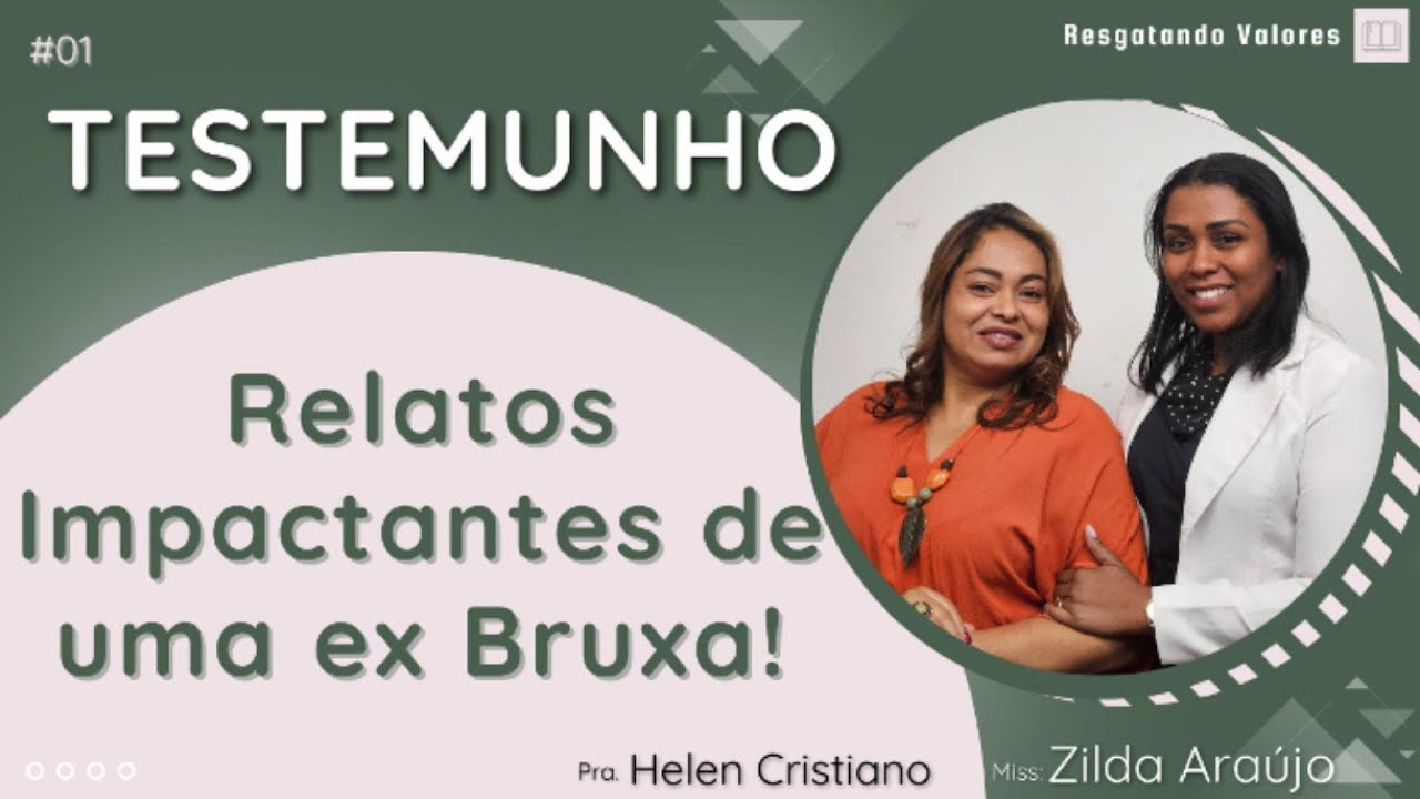 Testemunho 01| RELATOS de uma EX -BRUXA de ALTO ESCALÃO, antes da conversão! | Pra. Helen Cristiano