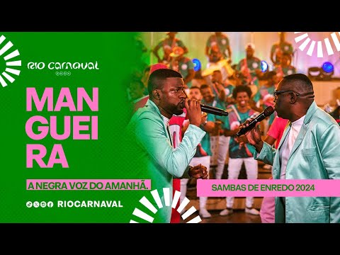MANGUEIRA Carnaval 2024 - Sambas de Enredo - Clipe Oficial