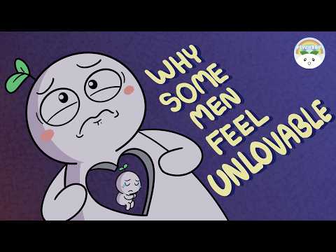 Why Some Men Feel Unlovable