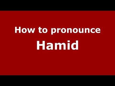How to pronounce Hamid (French) - PronounceNames.com