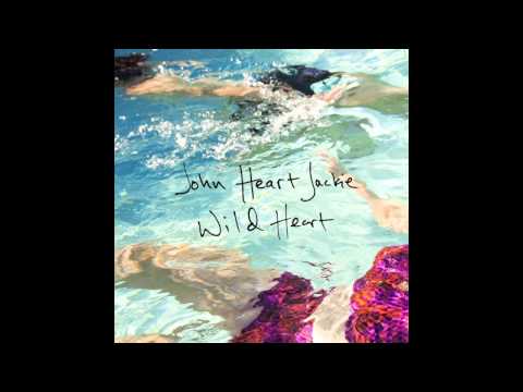 John Heart Jackie - Wild Heart (Stevie Nicks Cover)