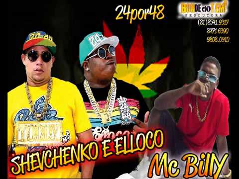 Shevchenko e Elloco - Mc Billy / Marihuana 2014