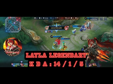 Layla Gameplay No.#22 Legendary | K D A : 14 / 1 / 5 | MLBB