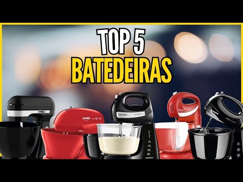 ✅ Top 5 Batedeiras - Saiba Quais São as Melhores Batedeiras de 2024!