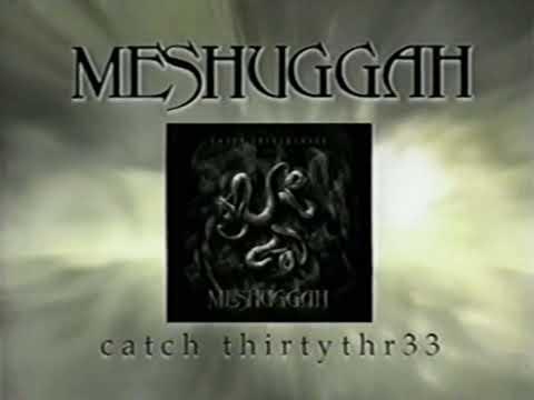 Meshuggah - Catch Thirtythree TV Ad, 2005