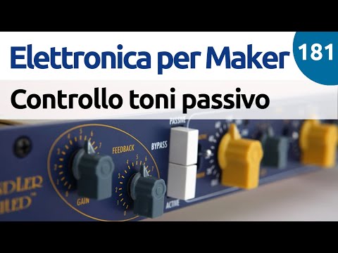 Controllo toni passivo - Video 181