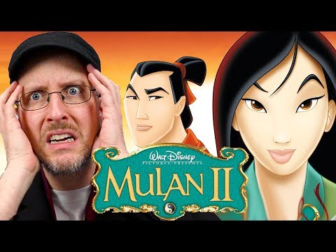 Mulan II - Nostalgia Critic