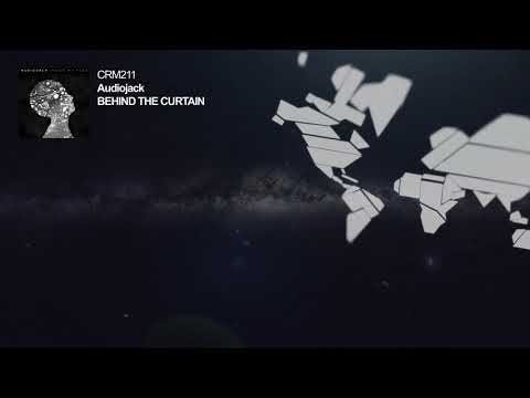 Audiojack - Behind The Curtain