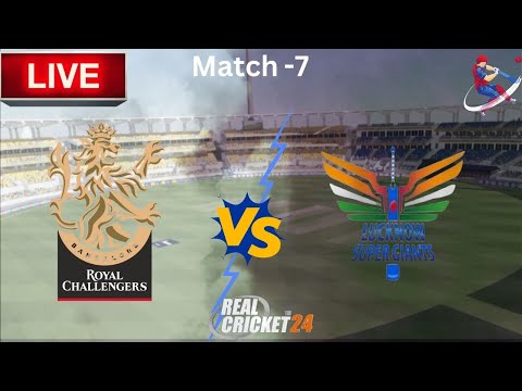 RCB vs LSG | Live 🔴 | Match - 7 | IPL AUCTION | Real Cricket 24