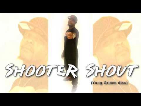 Shooter Shout Yung Grimm Diss