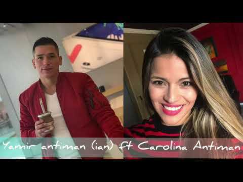 Yamir Antiman (ian) - JAMAS ME VERAS MORIR. ft Carolina Antiman ARGENTINA