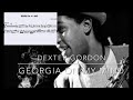 Dexter Gordon - Georgia on My Mind - Full Transcription