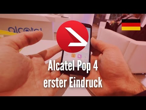 Alcatel Pop 4 erster Eindruck [4K UHD]