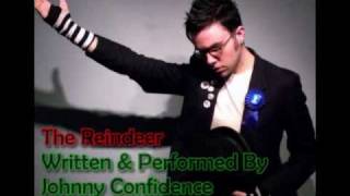 The Reindeer - Johnny Confidence (Jay Neilson)
