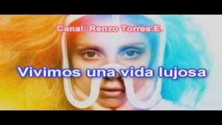 Lady Gaga - Posh Life Traducida al español