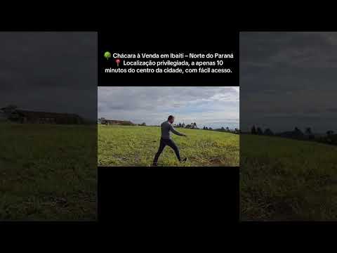 🌳 Chácara à Venda em Ibaiti – Norte do Paraná - 84.700 m² | R$295 Mil