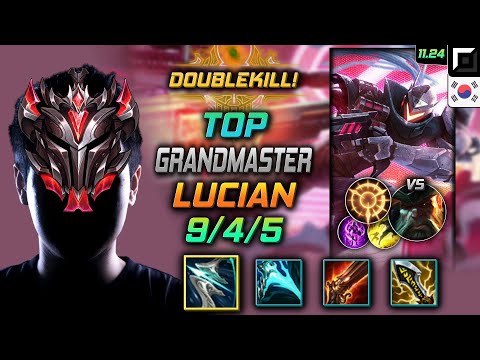 GrandMaster Lucian Top vs Gangplank - 천상계 탑 루시안 돌풍 집공 - LOL KR 11.24