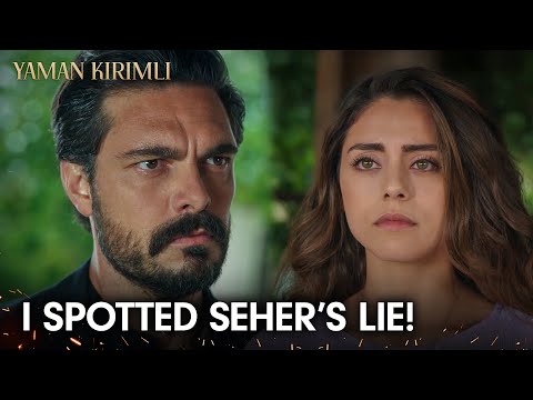 Seher lied to me for Selim | Yaman Kırımlı | Multi Dub
