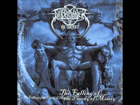 Undertaker of the Damned - I Am Just Once