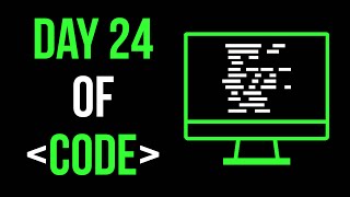 Day 24 of Code: Code Hangman from Scratch!