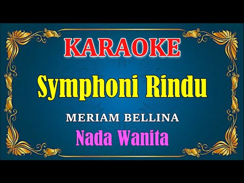 SYIMPONI RINDU - Meriam Bellina [ KARAOKE HD ] Nada Wanita