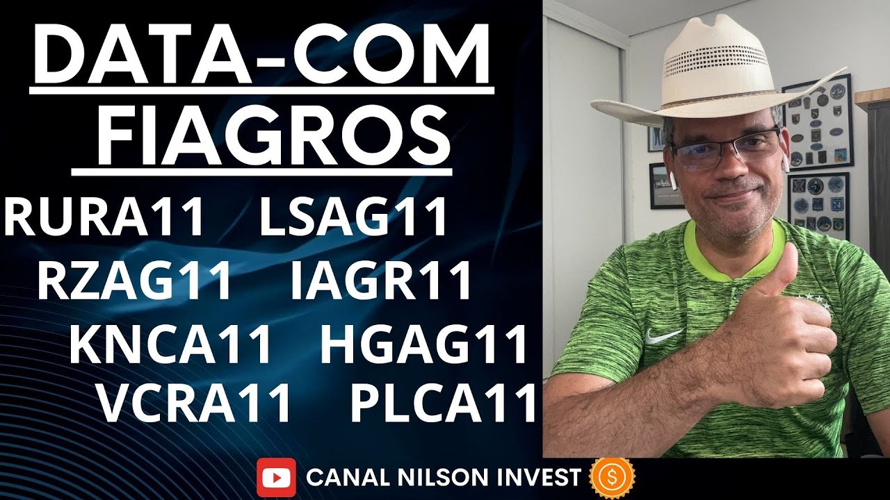 📊FIAGROS: DATA-COM CHEGANDO! RURA, RZAG, KNCA, VCRA, IAGR, LSAG, PLCA & HGAG11! O QUE ESPERAR?