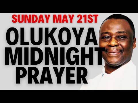 SUNDAY MAY 21ST DR D.K OLUKOYA MIDNIGHT PRAYERS