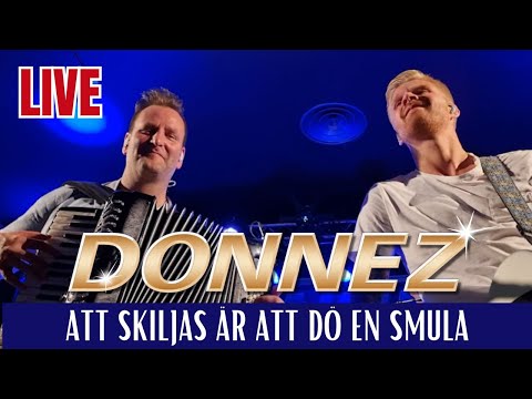 Donnez - Att skiljas är att dö en smula (Live @ Folkets Park, Falköping) 🎶