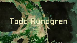 Todd Rundgren - That Could Have Been Me (feat. Robyn)