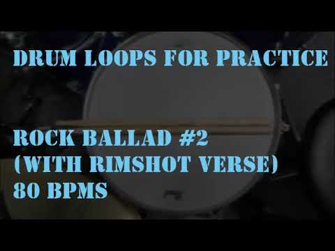 Drum Loops for Practice Rock Ballad #2 with rimshot verse 80bpm