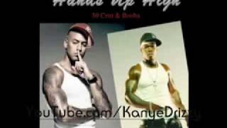 50 Cent Feat.  Booba - Hands Up High (Le Vrai)