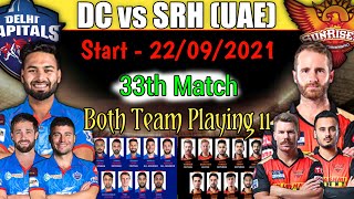 IPL 2021 | Delhi Capitals vs Sunrisers Hyderabad Playing 11 | DC vs SRH Playing 11 | SRH
