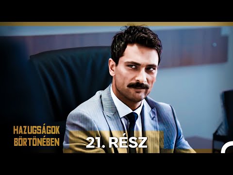 Hazugságok Börtönében 21. Rész (Magyar Szinkron)