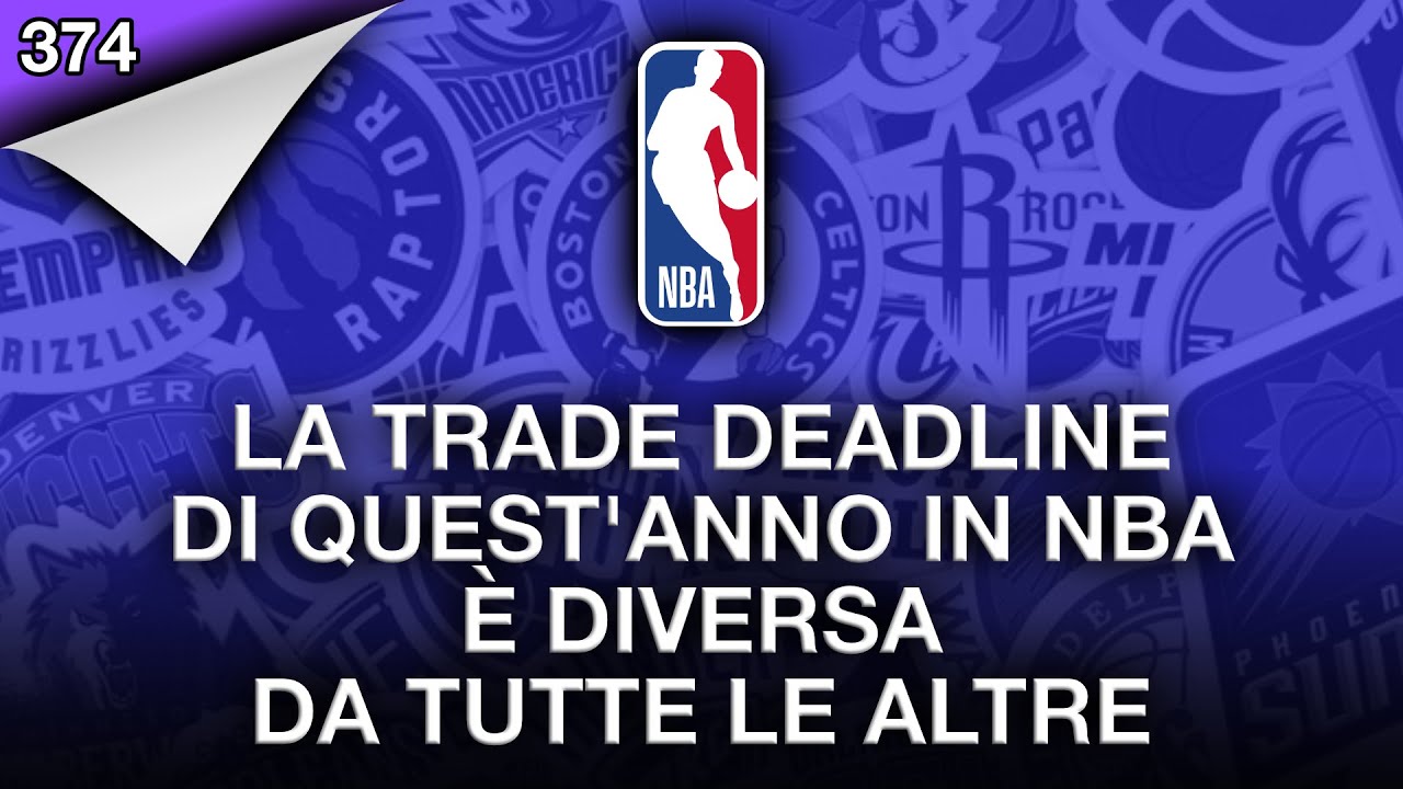 La Trade Deadline di quest'anno in NBA è diversa da tutte le altre