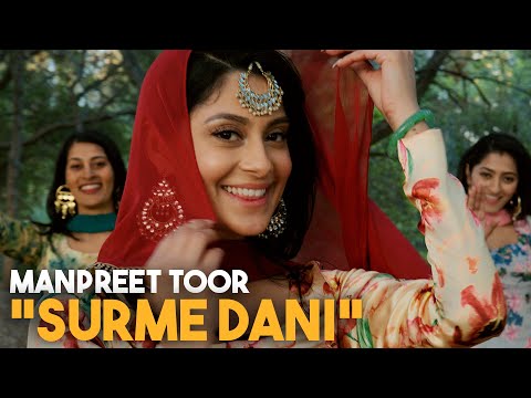 Manpreet Toor | "SURMEDANI" | Bajre Da Sitta | Ammy Virk | Tania | Jyotica Tangri| Noor Chahal