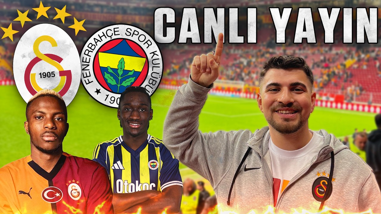 🔴 Galatasaray - Fenerbahçe Derbi Özel - Maça gidiyor muyum? | Canlı Yayın